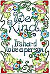 Click/tap for more details of Be Kind (cross stitch) by Imaginating