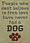 Click for more details of Dog's True Love (cross stitch) by Rosie and Me