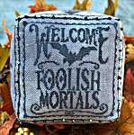 Click/tap for more details of Foolish Mortals (cross stitch) by Keslyn's