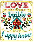 Click for more details of Love Builds a Happy Home (cross stitch) by Tiny Modernist
