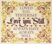 Click for more details of Love you Still (cross stitch) by Glendon Place