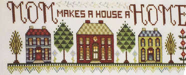 Click/tap for more details of Mom makes a Home (cross stitch) by Stoney Creek
