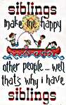 Click for more details of Siblings Make Me Happy (cross stitch) by MarNic Designs