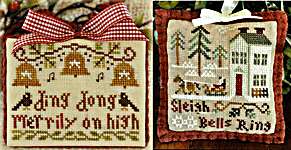 Click/tap for more details of Sleigh Bells Ring and Ding Dong Merrily on High (cross stitch) by Little House Needleworks