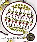 Click/tap for more details of Turnip The Beet (cross stitch) by Hands On Design